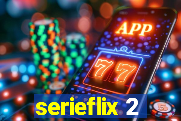 serieflix 2